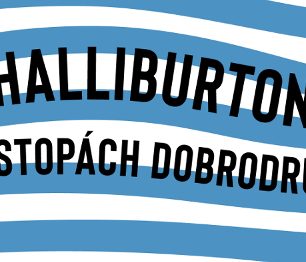 Poznejte autentičtější tvář skutečného světoběžníka v knize Halliburton – Po stopách dobrodruha