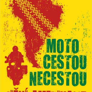 Expedice Moto cestou necestou Jižní Amerika 2015