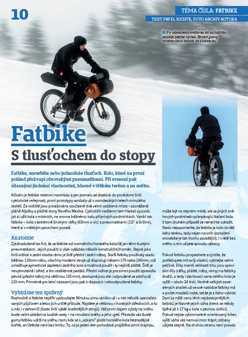 Zima není konec cyklistické sezony. Na fatbiku se můžete v sedle prohánět i zimní krajinou.