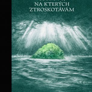 Ostrovy, na kterých ztroskotávám | © 65. pole