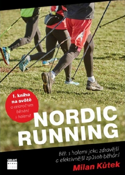 Milan Kůtek: Nordic running