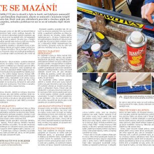 Věnujeme se vybavení - v každém čísle najdete nezávislé recenze novinek, praktické rady pro výběr i údržbu vybavení.