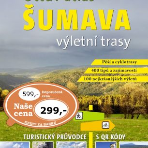 Kniha Ottův atlas výletní trasy Šumava, kolektiv autorů