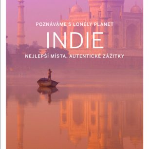 Poznáváme s Lonely Planet Indii