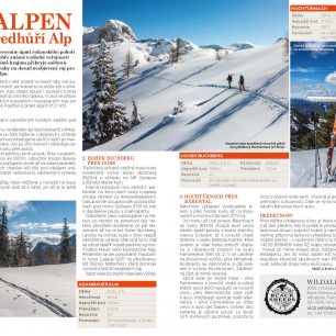 V každém čísle se věnujeme trekům, podle sezóny ale taky feratám, lezení a VHT, běžkám, sněžnicím, horské cyklistice, skialpu nebo trailovému běhu.