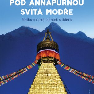 Pod Annapurnou svítá modře - Jiří Fišar