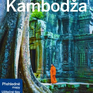 Kambodža - střetnutí starobylého a moderního světa