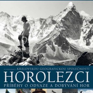 Horolezci – Příběhy o odvaze a dobývání hor