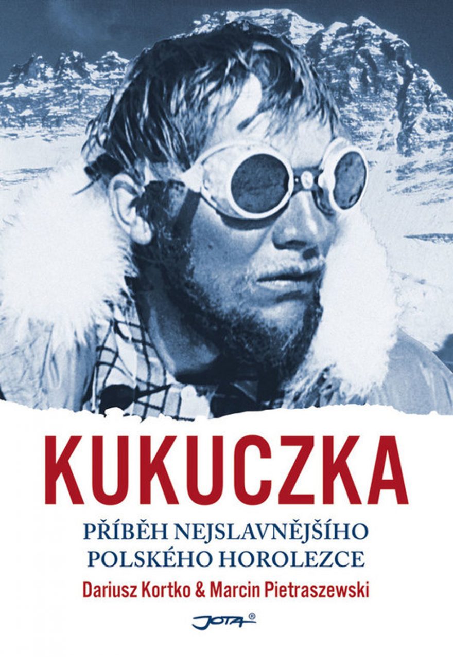 Kukuczka – Příběh nejslavnějšího polského horolezce; Dariusz Kortko, Marcin Pietraszewski