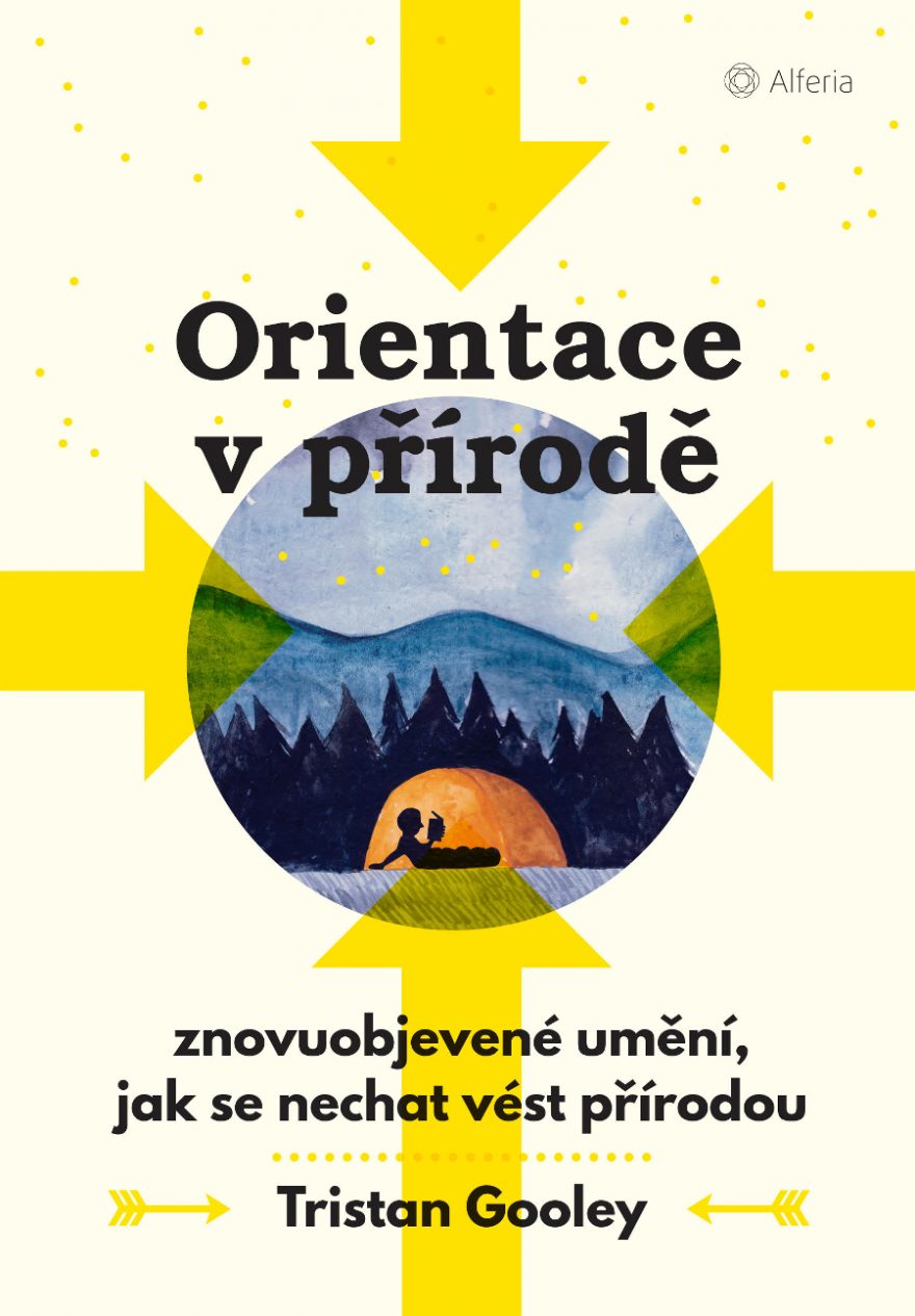 Orientace v přírodě – Znovuobjevené umění, jak se nechat vést přírodou